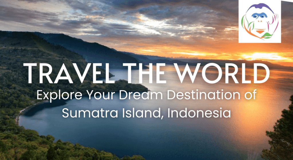Lake Toba Tour and Bukit Lawang Tour Guide
